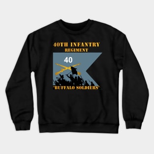 40th Infantry Regiment - Buffalo Soldiers - Charge X 300 Crewneck Sweatshirt